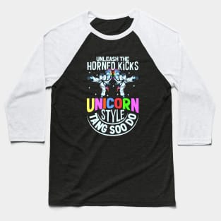 Unicorn - Horned Kicks - Tang Soo Do Baseball T-Shirt